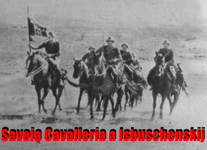 https://www.pierolaporta.it/?p=11588 Savoia Cavalleria a Isbuschenskij 
